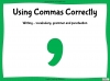 Using Commas Correctly Teaching Resources (slide 1/23)